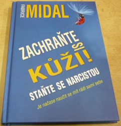 Fabrice Midal - Zachraňte si kůži! (2018)