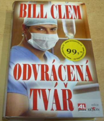 Bill Clem - Odvrácená tvář (2010)