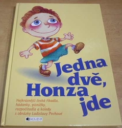 Ladislava Pechová - Jena dvě, Honza jde (2001)