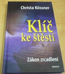 Christa Kössner - Klíč ke štěstí (2009)