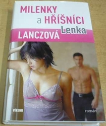 Lenka Lanczová - Milenky a hříšníci (2010)
