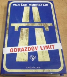 Vojtěch Mornstein - Gorazdův limit (2006)