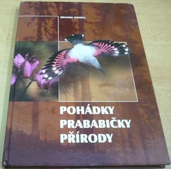 Miroslav Saniga - Pohádky prababičky přírody (2004)