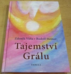 Zdeněk Váňa - Tajemství Grálu (2013)