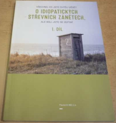 Všechno, co jste chtěli vědět o idiopatických střevních zánětech, ale báli jste se zeptat. I. díl (2016)