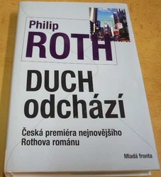 Philip Roth - Duch odchází (2008)