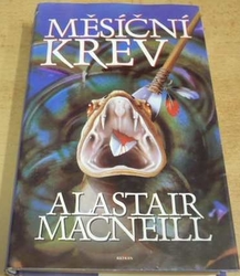 Alastair MacNeill - Měsíční krev (1998)