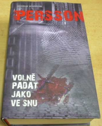 Leif G. W. Persson - Volně padat jako ve snu (2013)