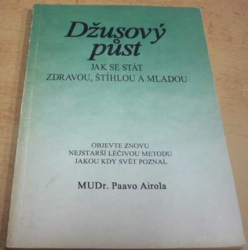 Paavo Airola - Džusový půst (1991)