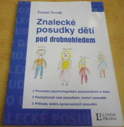 Tomáš Novák - Znalecké posudky dětí pod drobnohledem (2013)