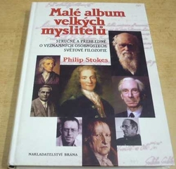 Philip Stokes - Malé album velkých myslitelů (2007)