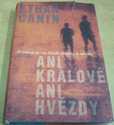 Ethan Canin - Ani králové, ani hvězdy (2012)