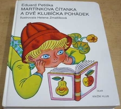 Eduard Petiška - Martínkova čítanka a dvě klubíčka pohádek (2000)
