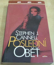 Stephen J. Cannell - Poslední oběť (2002)