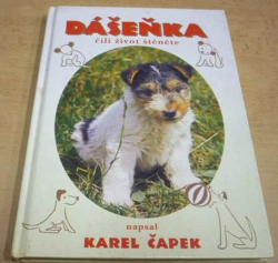 Karel Čapek - Dášeňka čili život štěněte (1999)