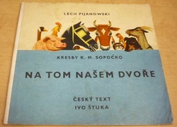 Lech Pijanowski - Na tom našem dvoře (1971) leporelo