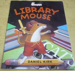 Daniel Kirk - Library Mouse (2007) anglicky