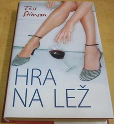 Tess Stimson - Hra na lež (2014)