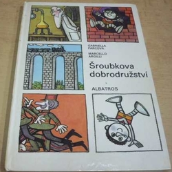 Gabriella Parcová - Šroubkova dobrodružství (1978)