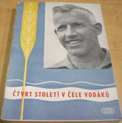 Bohuslav Karlík - Čtvrt století v čele vodáků (1955) 