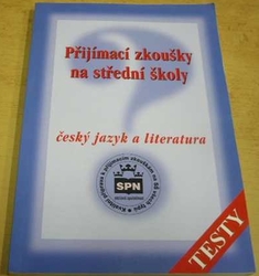 Vlastimil Styblík - Přijímací zkoušky na střední školy. Český jazyk a literatura/Testy (2002)