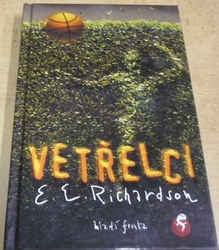 E. E. Richardson - Vetřelci (2008)