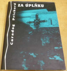 Caradog Prichard - Za úplňku (1998)