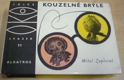 Miloš Zapletal - Kouzelné brýle (1972) ed. OKO 11