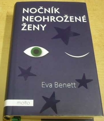 Eva Benett - Nočník neohrožené ženy (2020)