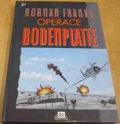 Norman Franks - Operace Bodenplatte (1996)