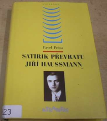 Pavel Pešta - Satirik převratu Jiří Hausmann (1999)