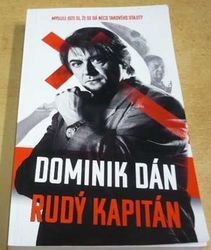 Dominik Dán - Rudý kapitán (2016)