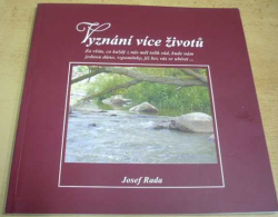 Josef Rada - Vyznání více životů (2012) PODPIS AUTORA !!!