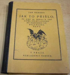 Jan Neruda - Jak to přišlo, že dne 20. srpna 1849… (1919)