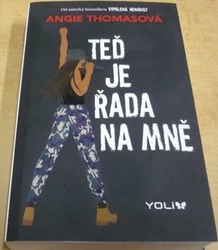 Angie Thomasová - Teď je řada na mně (2020)