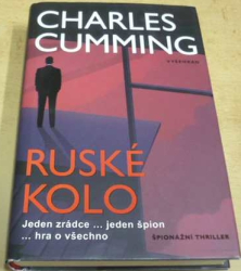 Charles Cumming - Ruské kolo (2016)