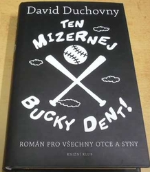 David Duchovny - Ten mizernej Bucky Dent! (2017)