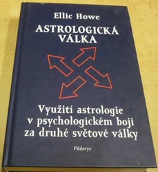 Ellic Howe - Astrologická válka (2003)