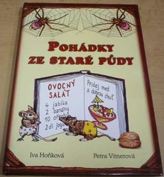 Iva Hoňková - Pohádky ze staré půdy (2007)