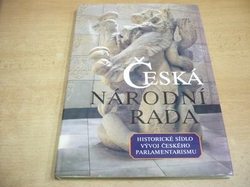 Adam Čestmír  - Česká národní rada.  Historické sídlo.  Vývoj českého parlamentarismu (1990)