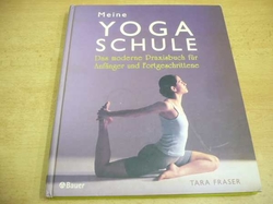 Tara Fraser - Meine yoga schule (2003) Německy