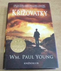 William Paul Young - Křižovatky (2013)