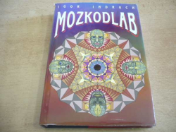  Igor Indruch - Mozkodlab.  Fifíkovská variace (1999) Podpis autora