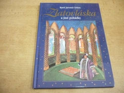 Karel Jaromír Erben - Zlatovláska a jiné pohádky (2003)