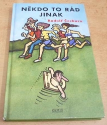 Rudolf Čechura - Někdo to rád jinak (2004)