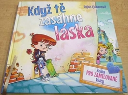 Bojan Ljubenović - Když tě zasáhne láska (2016)