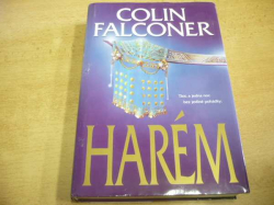 Colin Falconer - Harém. Tisíc a jedna noc bez jediné pohádky (2001)