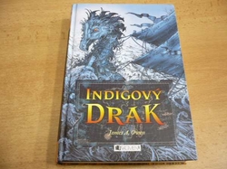 James A. Owen - Indigový drak (2008)