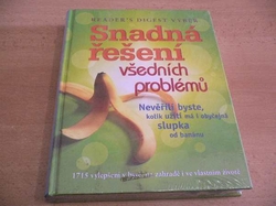 Snadná řešení všedních problémů (2010) nová