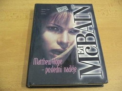 Ed McBain - Matthew Hope-poslední naděje (2002)